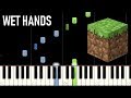 Minecraft - Wet Hands (Piano Tutorial) [Synthesia]