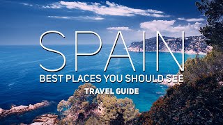 Must See Places for One Week SPAIN Trip (Travel Guide)
