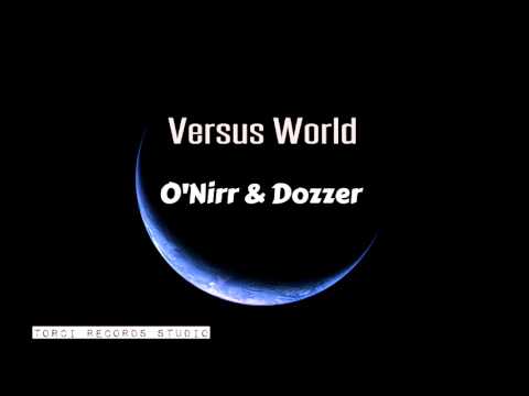 O'Nirr & Dozzer - Red Empire - Versus World