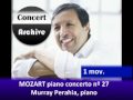 MOZART Piano concerto No. 27 by Murray Perahia (1/4)