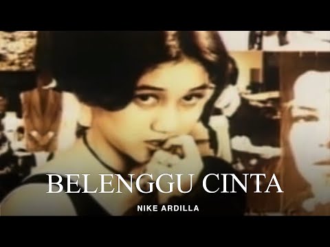 Nike Ardilla - Belenggu Cinta(Remastered Audio)