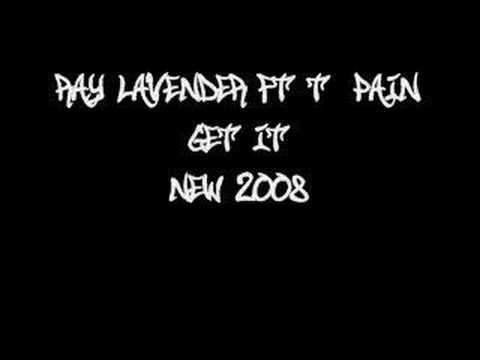 Get It - Ray Lavender ft T-Pain