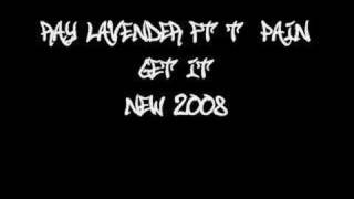Get It - Ray Lavender ft T-Pain