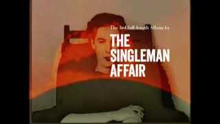 The Singleman Affair - The End of the Affair - Trailer - Short #2