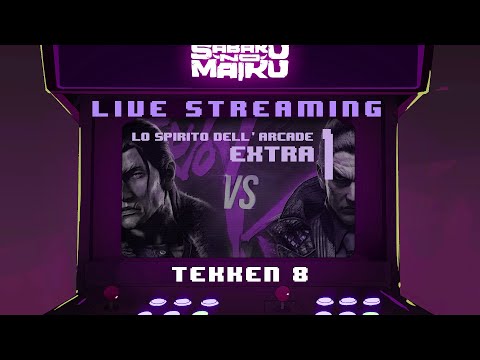 "Allenamento Lampo" - TEKKEN 8 w/Sabaku, Lo Spirito dell'Arcade LIVE #EXTRA 1