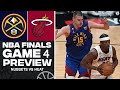 2023 NBA Finals: Nuggets at Heat GAME 4 PREVIEW I CBS Sports