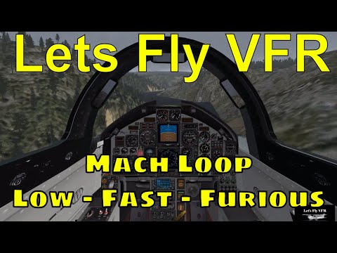 X-Plane 11 Mach Loop : Low - Fast - Furious
