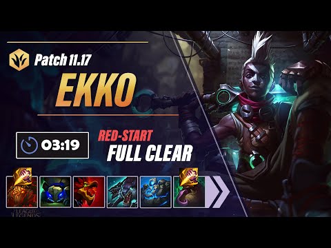 Ekko JG Buffs!  Ekko Jungle Clear Guide | 3:19 Red-Start Full Clear [Patch 11.17 PBE]