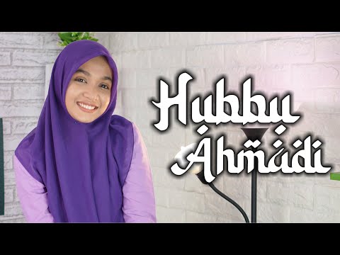 HUBBU AHMADI - NING UMI LAILA