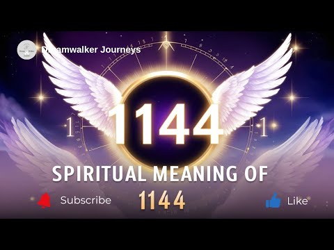 Spiritual Meaning of 1144 | New Beginnings, Angelic Protection & Manifestation Power