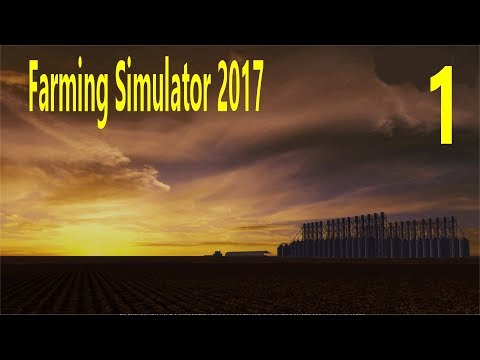 Let's Play Farming Simulator 17 On A 16X Australian Farm Ep 1