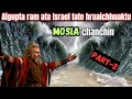 MOSIA chanchin...Part-2