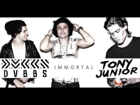 DVBBS & TONI JUNIOR - IMMORTAL (OFFICIAL MUSIC)