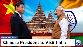Chinese President to Visit India