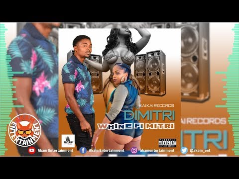 Dimitri - Whine Fi Mitri - November 2018