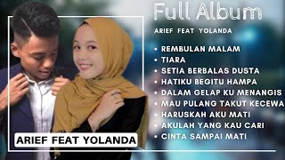 Download lagu FULL ALBUM - ARIEF FEAT YOLANDA || Rembulan malam - Tiara #trending #arieffeatyollanda mp3 Download lagu FULL ALBUM - ARIEF FEAT YOLANDA || Rembulan malam - Tiara #trending #arieffeatyollanda mp3