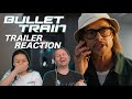 Bullet Train Official Trailer // Reaction & Review
