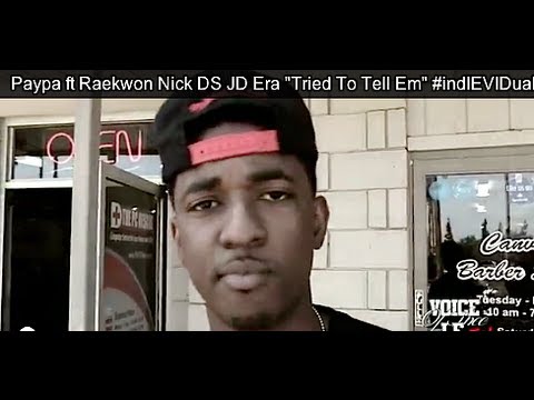 Paypa ft Raekwon Nick DS JD Era "Tried To Tell Em" #indIEVIDuals