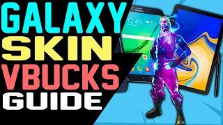 Fortnite HOW to GET GALAXY SKIN and CLAIM VBUCKS on SAMSUNG NOTE 9 and TAB S4