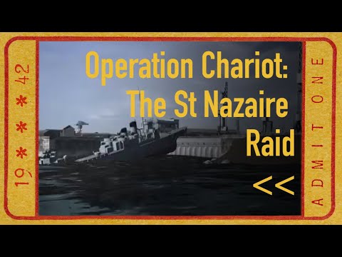 1942: OPERATION CHARIOT