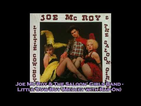 Joe Mc Roy & The Saloon' Girls Band - Little Cow-Boy (1987)