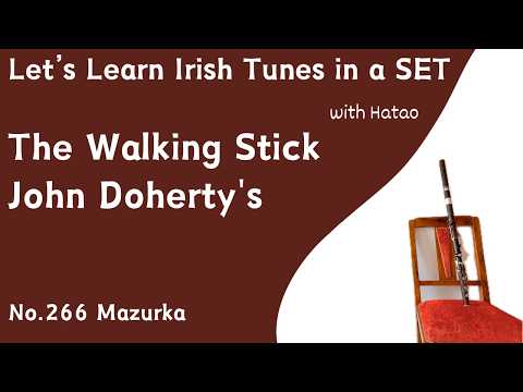 Set 266 The Walking Stick / John Doherty's (Mazurkas)