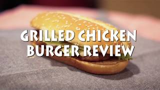 GCB - Grilled Chicken Burger Review