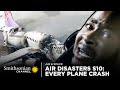 Every Plane Crash From Air Disasters Season 10 Smithsonian Channel