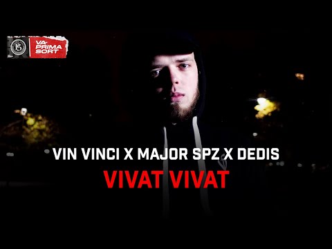 Vin Vinci x Major SPZ x Dedis - Vivat Vivat