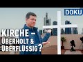 Kirche - überholt und überflüssig? | doku | engel fragt