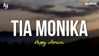 Download lagu Tia Monika - Happy Asmara (LIRIK) mp3