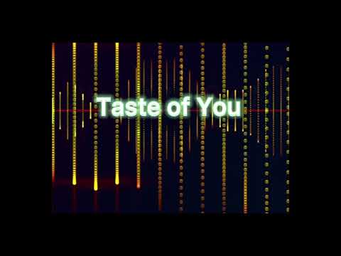 TAPS & Julia Temos - Taste of You