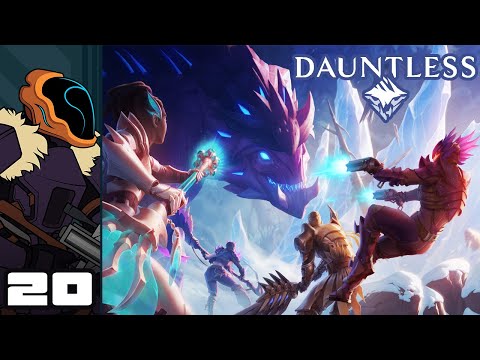 Let's Play Dauntless [Beta 0.8] - PC Gameplay Part 20 - Boopstalker