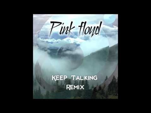 Melody Lines & Lucid Vision- Pink Floyd Keep Talking Remix