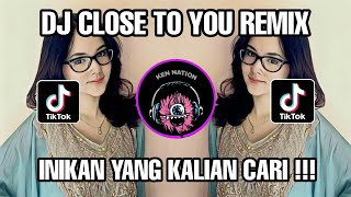 Download lagu 🎧DJ CLOSE TO YOU REMIX ❗ DJ PALING BANYAK DI CARI mp3