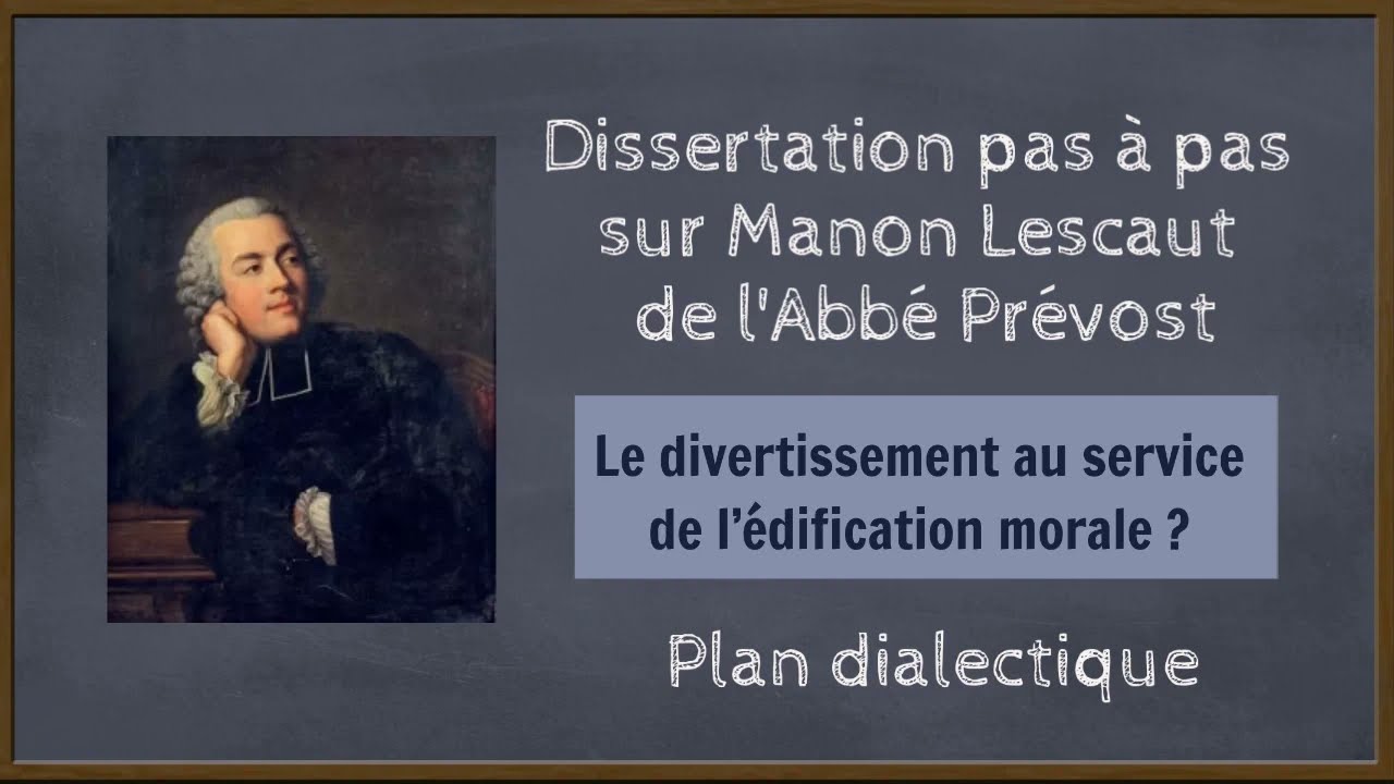 Dissertation - Manon Lescaut, le divertissement au service de la morale ?