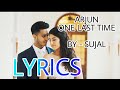 ARJUN - One Last Time Lyrics
