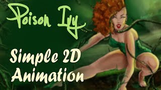 Simple 2D Animation: Poison Ivy