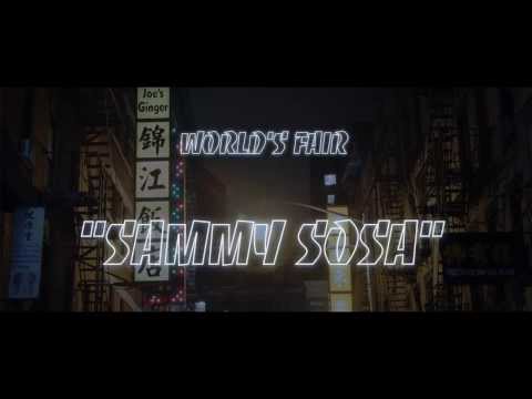 World's Fair - Sammy Sosa (Prod. Black Noi$e)