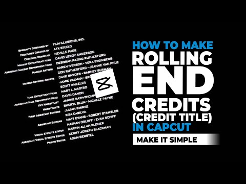 How to Make Rolling End Credits / Credit Title in CapCut