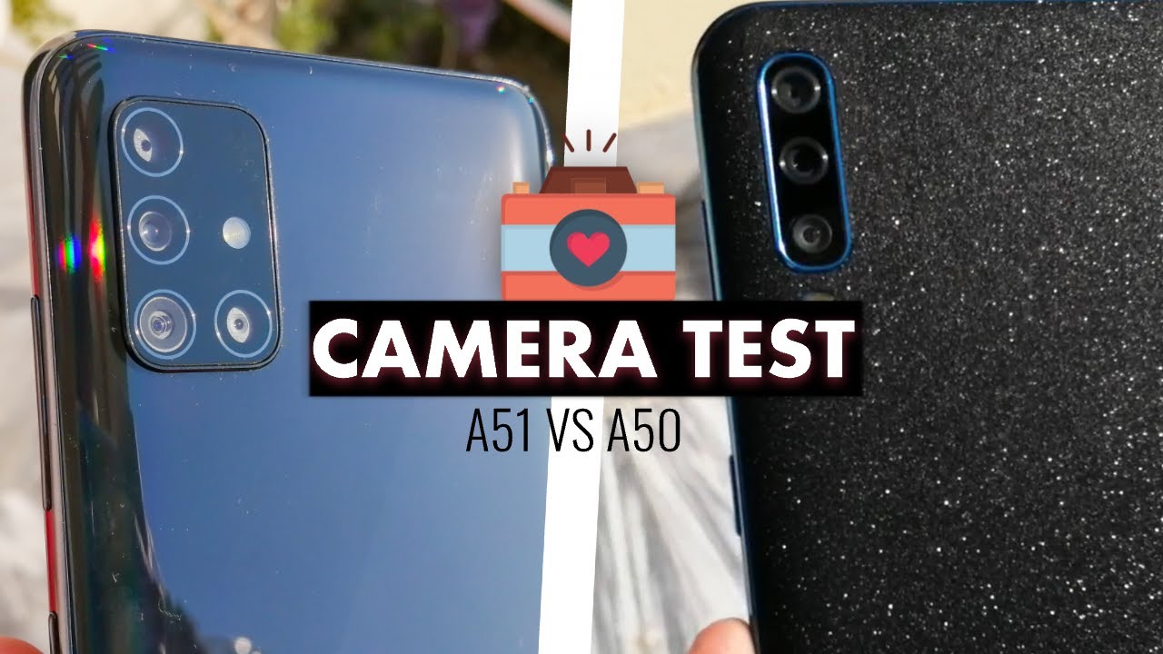 Samsung Galaxy A51 VS Galaxy A50 - Camera Comparison