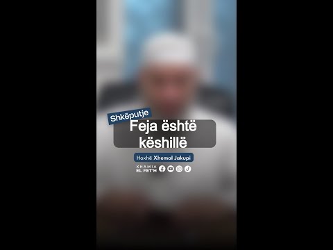 Feja është këshillë | Hoxhë Xhemal Jakupi