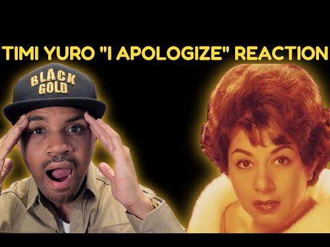 First time hearing Timi Yuro "I apologize" Reaction