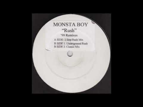 Monsta Boy - Rush (Underground Rush Mix)