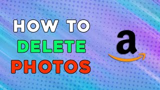 How To Delete Photos From Amazon Photos 2024 (Quick & Easy)