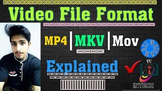 What is MKV MP4 MOV | Video File Format | Hindi Urdu