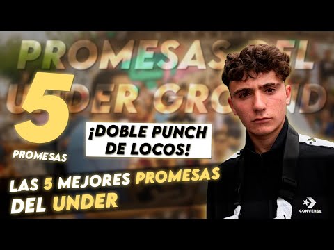 ¡LAS 5 MEJORES PROMESAS DEL UNDER!