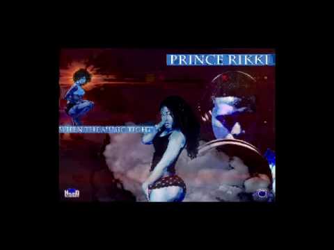 Prince Rikki - When the music tight  " 2017 Soca " (Trinidad)