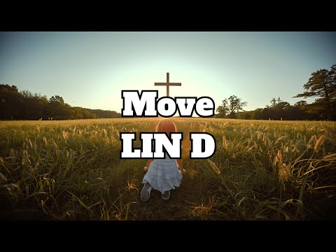 LIN D - Move Lyrics (1 hour version)