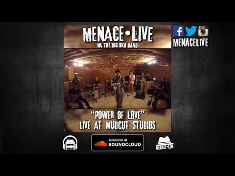 STEVE TREANOR (MENACE•LIVE) ft. The Big Ska Band - "Power of Love" (Live at Mudcut Studios)